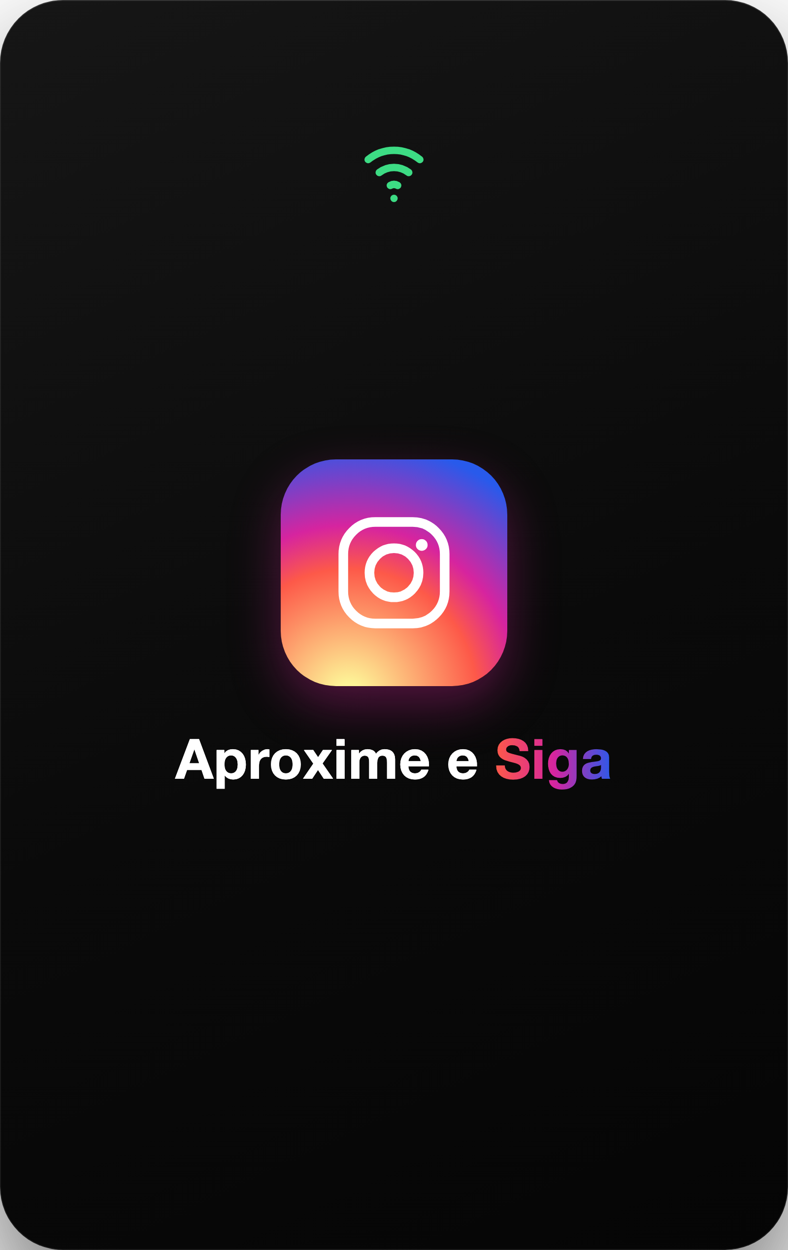 Cartão NFC Aproxime e Siga, versão Instagram